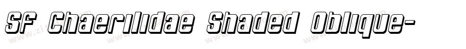 SF Chaerilidae Shaded Oblique字体转换